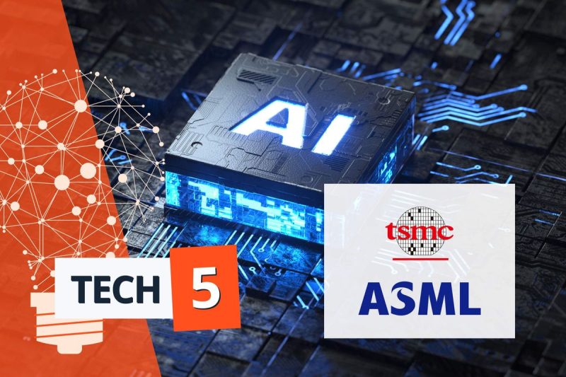  Tech 5: TSMC, ASML Post Quarterly Results; Amazon, Google Sign Nuclear Power Deals