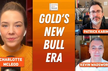 Kevin Wadsworth, Patrick Karim: Gold Bull Era Coming, Capital Rotation in Late Stages