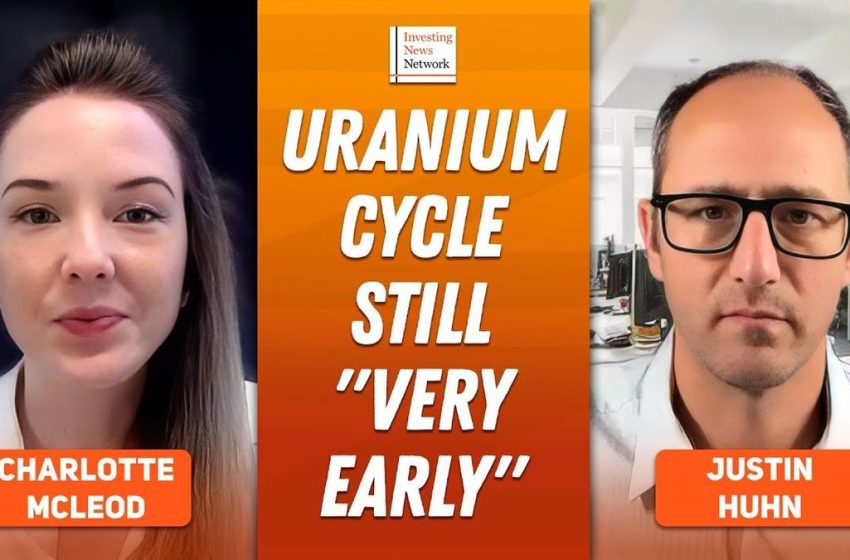 Justin Huhn: Uranium Game On — Supply “Mirage,” De-risked Demand, Next Price Move