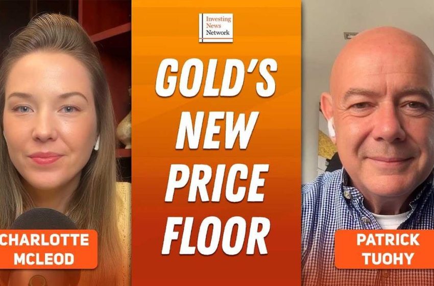 Patrick Tuohy: Gold’s Status Has Changed, Higher Price is Inevitable
